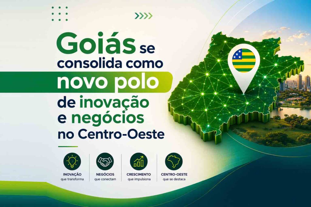 Goiás se consolida como novo polo de inovação e negócios no Centro-Oeste